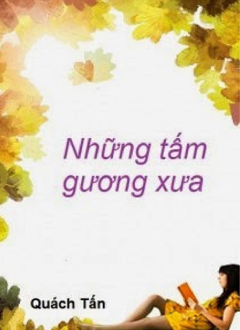 Nhung Tam Guong Xua