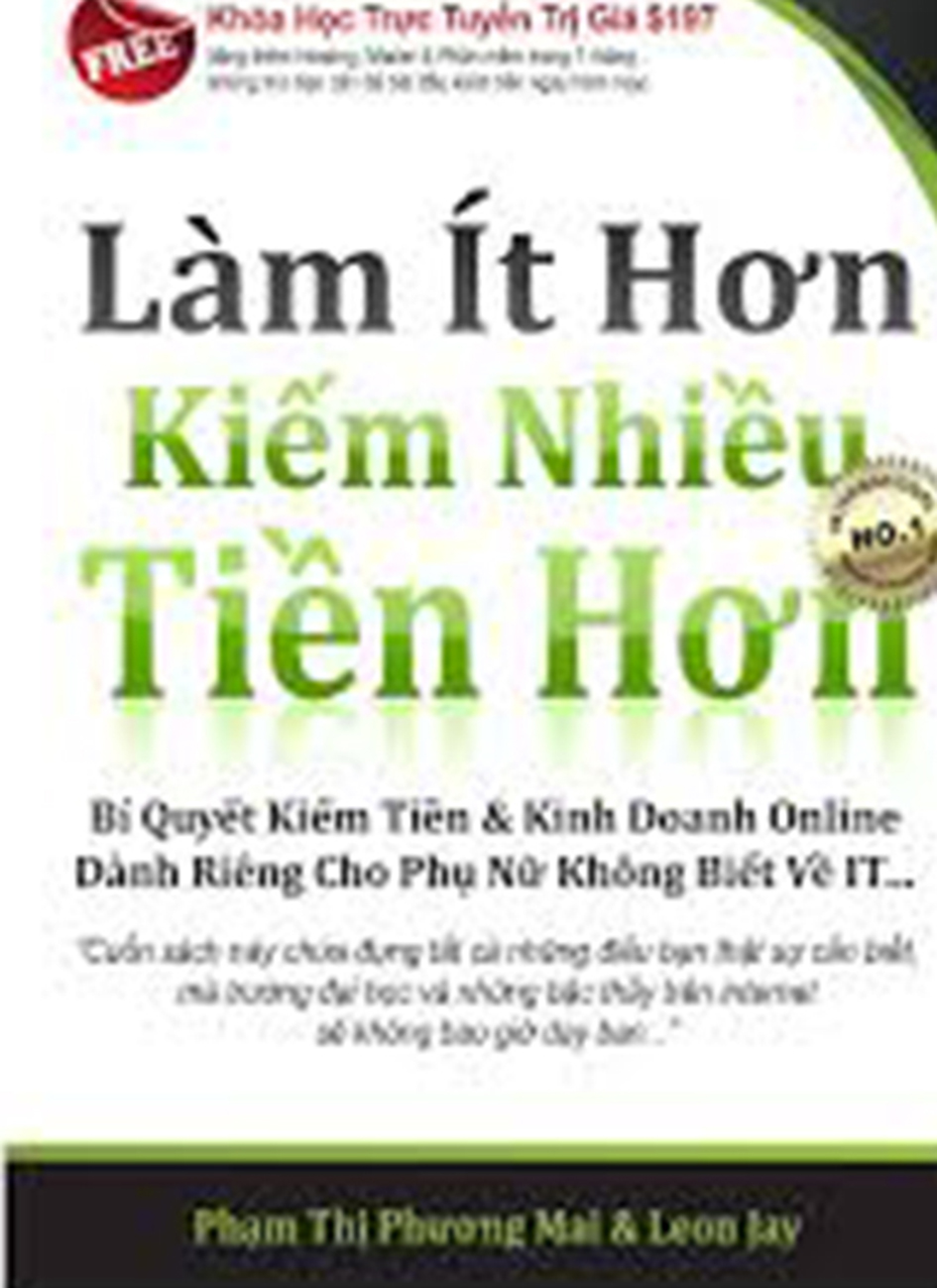 lam it hon kiem tien nhieu hon