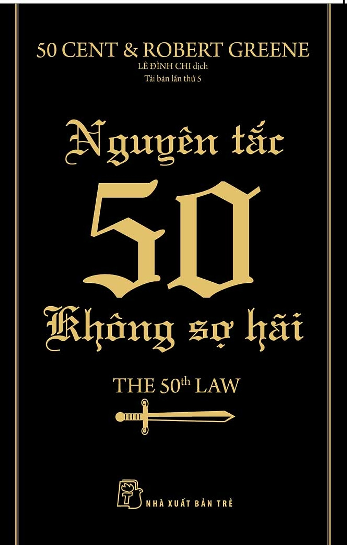 nguyen tac 50 khong so hai the 50 law