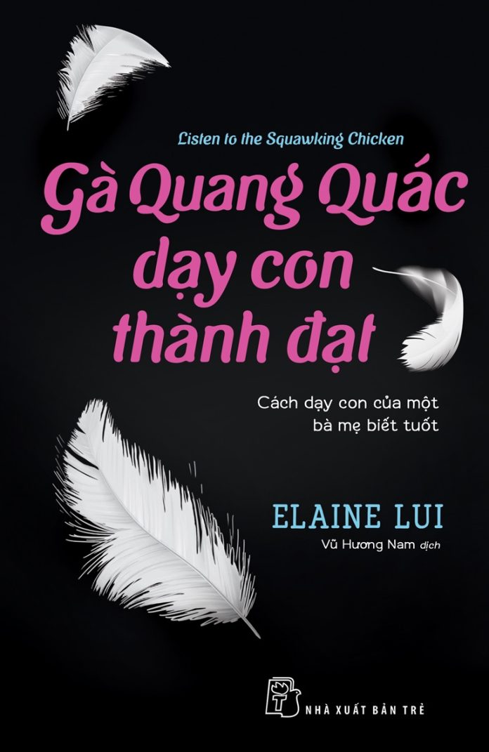 ga quang quac day con thanh dat cach day con cua mot ba me biet tuot
