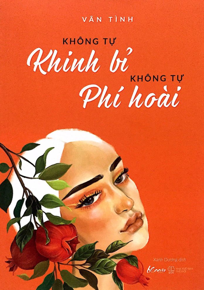 khong tu khinh bi khong tu phi hoai