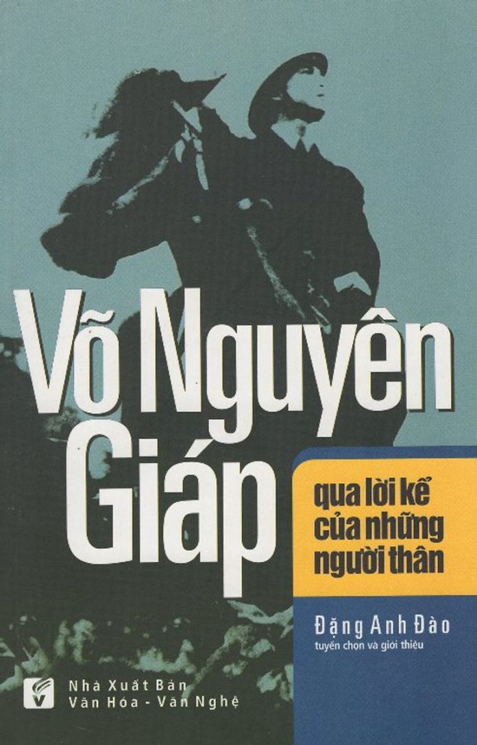vo nguyen giap qua loi ke cua nhung nguoi than